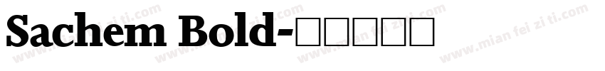 Sachem Bold字体转换